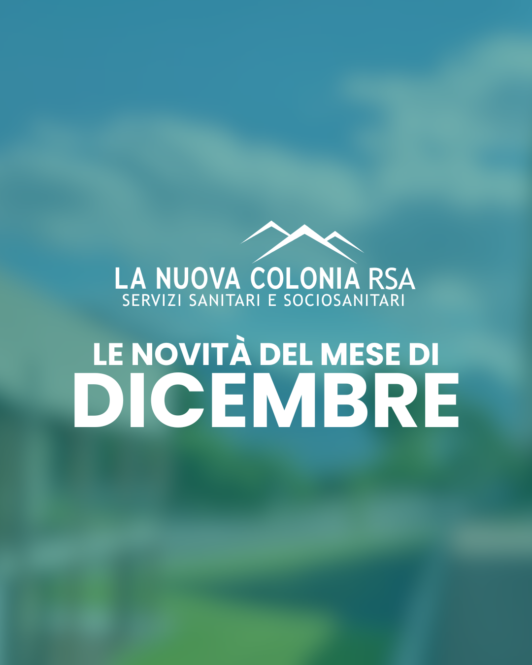 Le novità del mese di dicembre alla RSA La Nuova Colonia